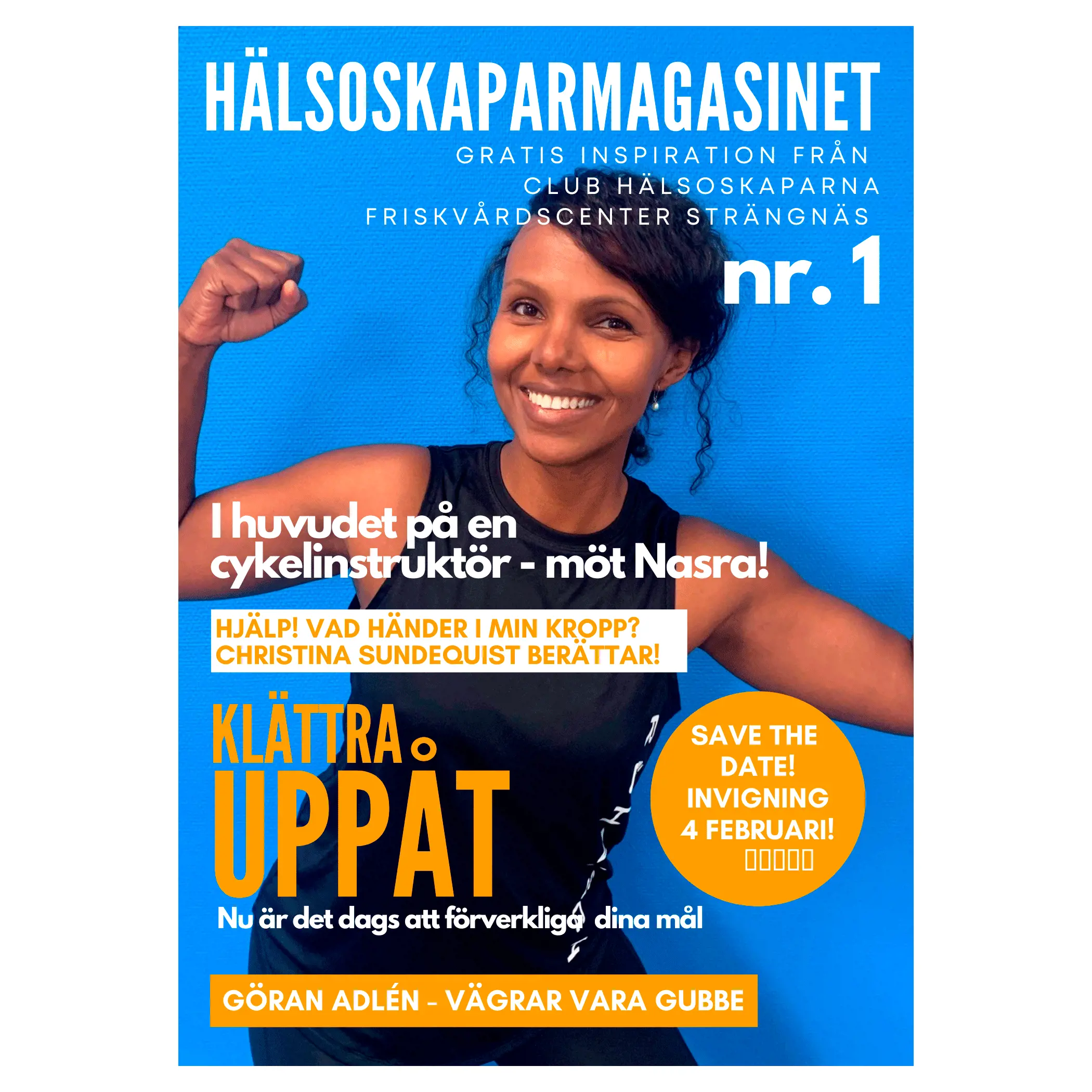 Club hälsoskaparna i Strängnäs bjuder på gratis inspiration för att förbättra din hälsa i Hälsoskaparmagasinet. 